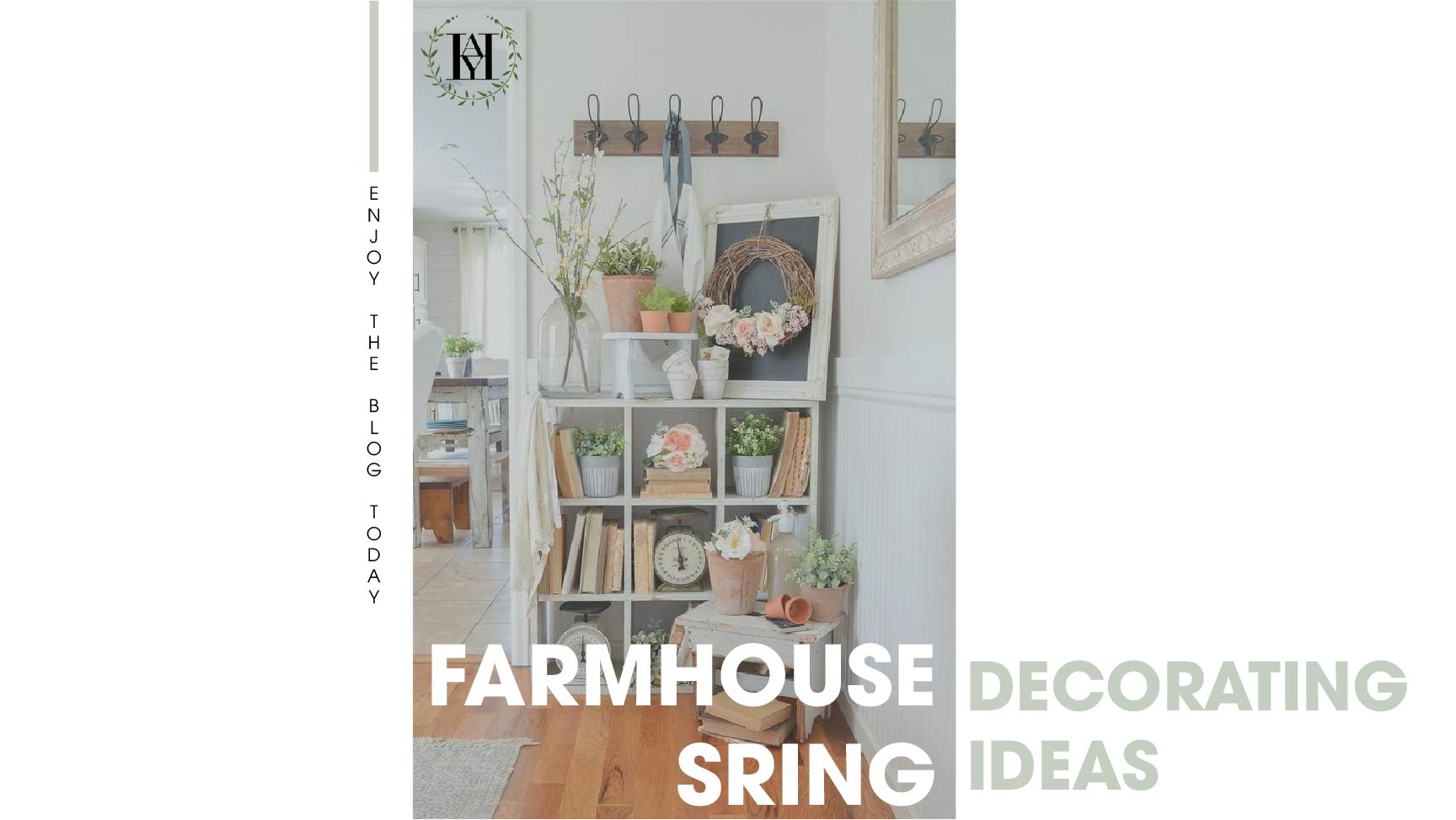 Farmhouse Spring Decorating Ideas