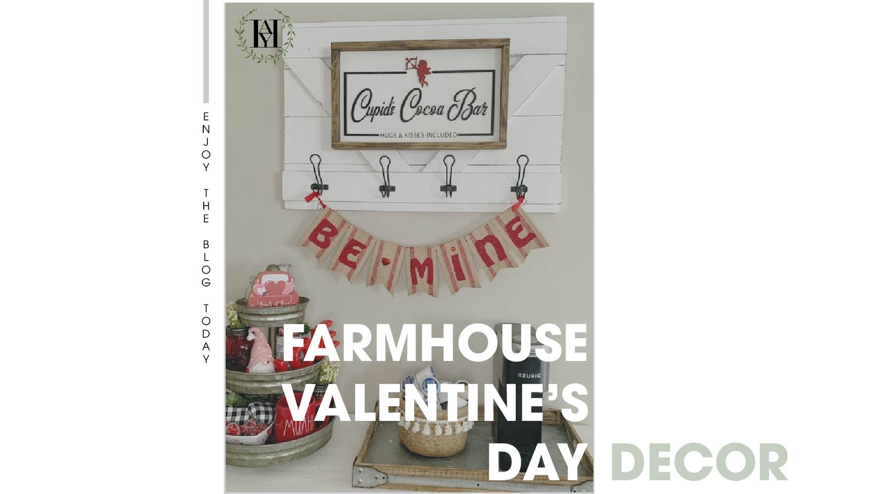 Farmhouse Valentine’s Day Decor