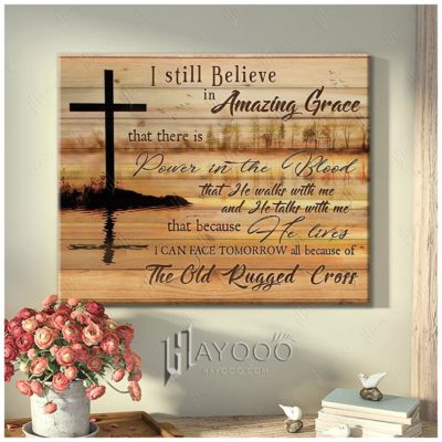 I Still Believe In Amazing Grace Cross