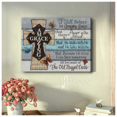 I Still Believe In Amazing Grace
