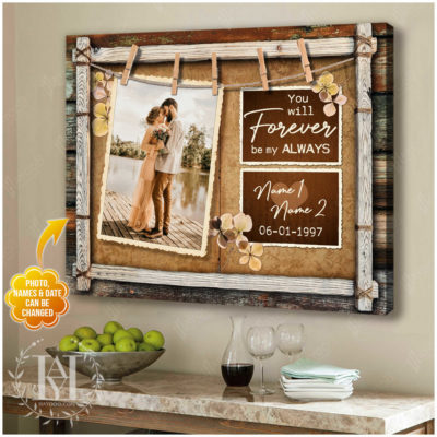 you will forever be my always canvas