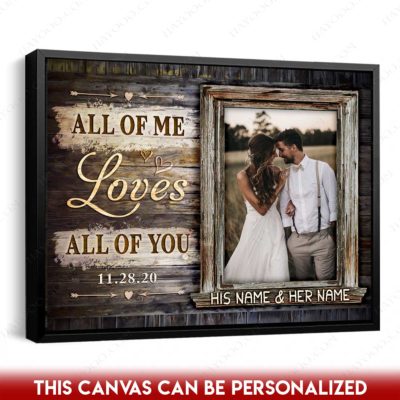 all of me loves all of you art