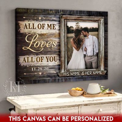 all of me loves all of you art