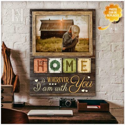 home is wherever i'm with you wall art