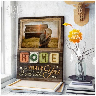 home is wherever i'm with you wall art