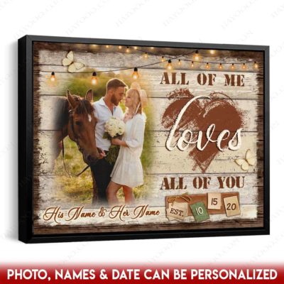 all of me loves all of you canvas