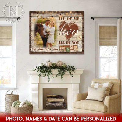 all of me loves all of you canvas