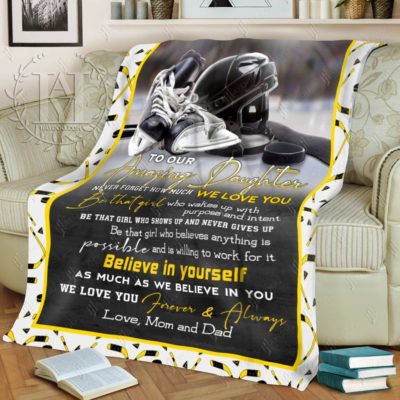 hockey-blanket-to-our-amazing-daughter-believe-in-yourself