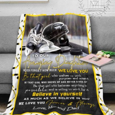 hockey-blanket-to-our-amazing-daughter-believe-in-yourself