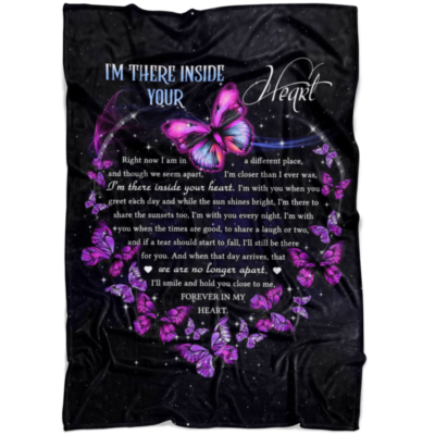 I'm There Inside Your Heart Blanket