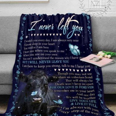 I Never Left You Blanket