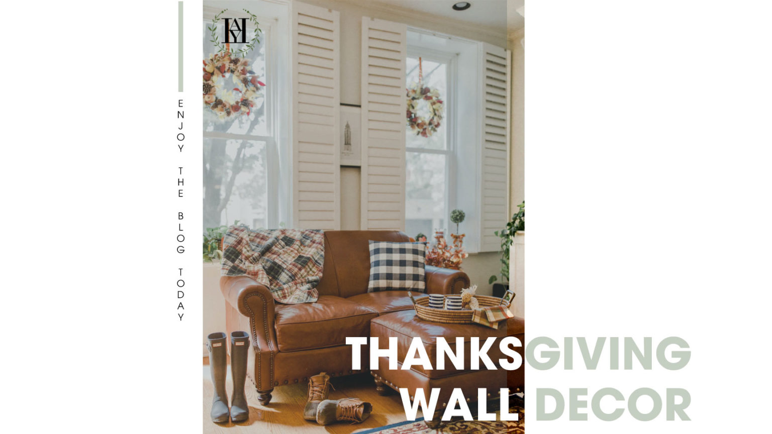 Perfect Thanksgiving Wall Decor Arrangement To Make This Year Hayooo