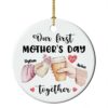 First Mother's Day Together - Personalized Ceramic Ornament Gifts For Mom Custom Names Keepsake